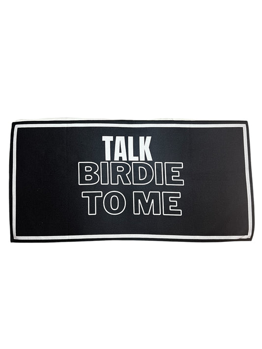 Talk Birdie to Me - Golf Towel